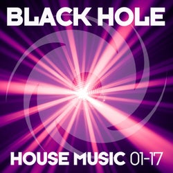 Black Hole House Music 01-17