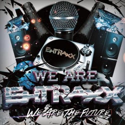 We Are Ehtraxx