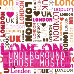 We Love London - Underground House Music