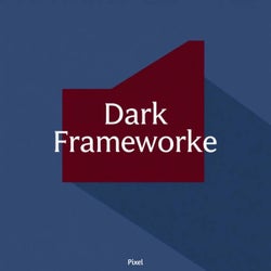 Dark Frameworks