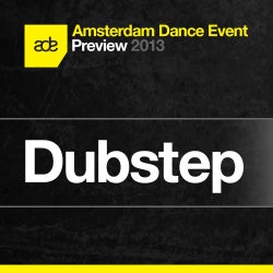 ADE Preview: Dubstep