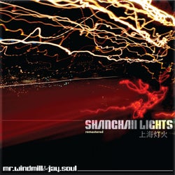 Shanghaii Lights (Remastered)