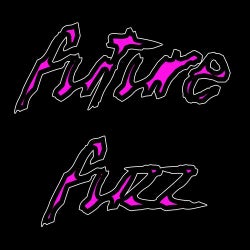 Future Fuzz