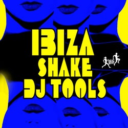 Ibiza Shake DJ Tools