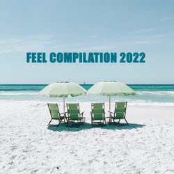 Feel Compilation 2022