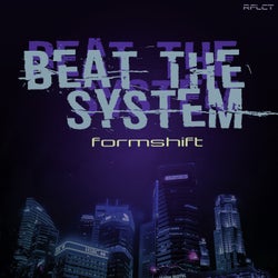 Beat The System