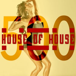 House of House (500th)