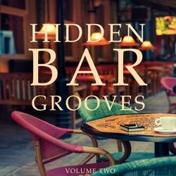 Hidden Bar Grooves, Vol. 2 (Finest Selection Of Chilled Bar Grooves)