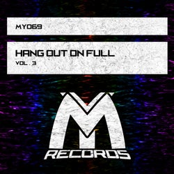 Hang out on Full, Vol.3