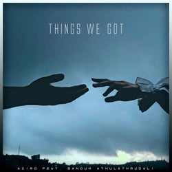Things We Got
