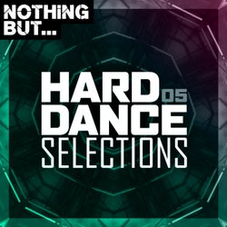 Nothing But... Hard Dance Selections, Vol. 05