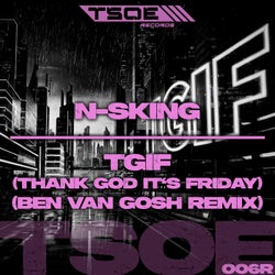 TGIF (Thank God It's Friday) (Ben Van Gosh Remix)