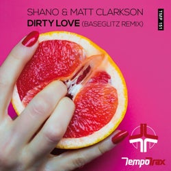 Dirty Love (Baseglitz Remix)