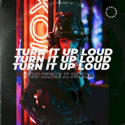 Turn It Up Loud