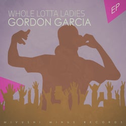 Whole Lotta Ladies - EP