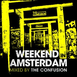 The Confusion 'Weekend In Amsterdam 14' Chart