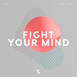Fight Your Mind