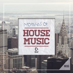 Motives of House Music Vol. 16
