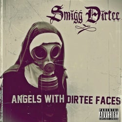 Angels With Dirtee Faces