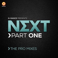 Q-dance presents NEXT: Part One - The Pro Mixes