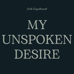 My Unspoken Desire