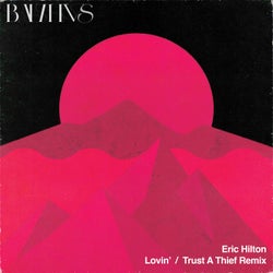 Lovin' (Eric Hilton Trust A Thief Remix)