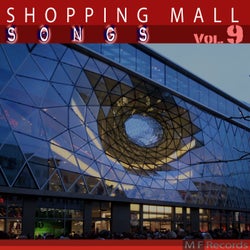 Shopping Mall Songs, Vol. 9