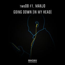 Going Down (In My Head) (Extended Mix)
