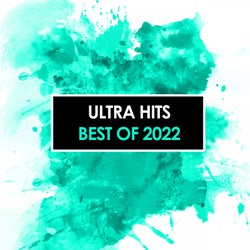Ultra Hits - Best Of 2022
