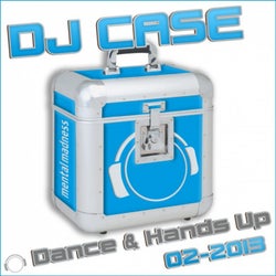 DJ Case Dance & Hands Up: 02-2013
