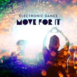 Electronic Dance - Move for It