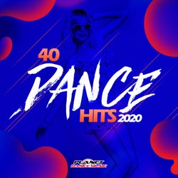 40 Dance Hits 2020