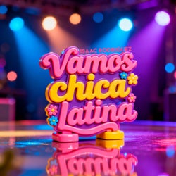 Vamos chica latina