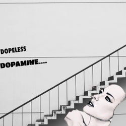 Dopeless Dopamine