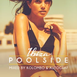 Poolside Ibiza 2015