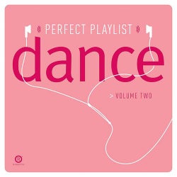 Perfect Playlist Dance Vol. 2