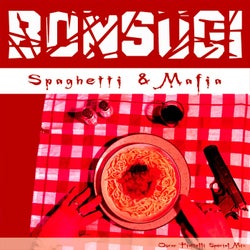 Spaghetti & Mafia