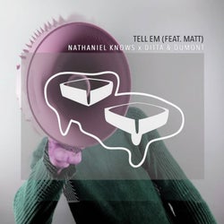 Tell Em (feat. Matt)