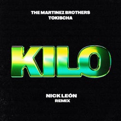 Kilo (Nick Leon Remix)