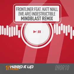 (We Are) Indestructible - Mindblast Remix Extended