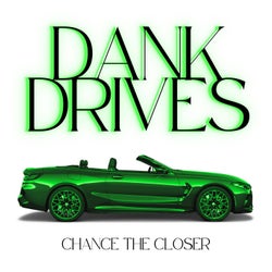 Dank Drives