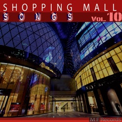 Shopping Mall Songs, Vol. 10