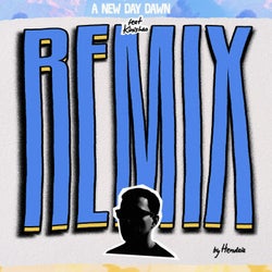 A New Day Dawn (Hendaïa Remix)