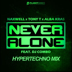 Never Alone (HyperTechno Mix)