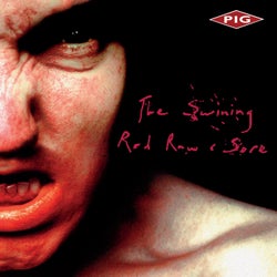 The Swining/Red Raw & Sore