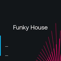 Dancefloor Essentials 2024: Funky House