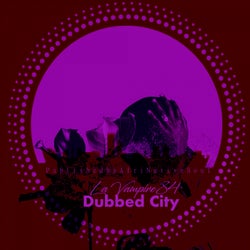 Dubbed City