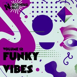 Nothing But... Funky Vibes, Vol. 12