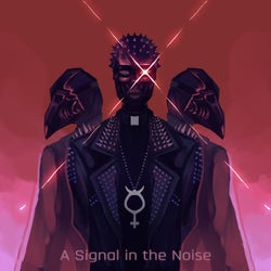 A Signal in the Noise
