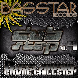 Bass Star Records Dub Step Bass Music Grime Chillstep, Vol. 4